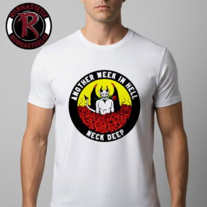 Neck Deep LNOTGY 10 Years Merch Another Week In Hell Unisex T-Shirt