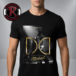 New Poster For Michael Jackson Movie 2026 Dolby Cinema On Theaters April 24 2026 Unisex T-Shirt