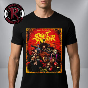 New Poster For Street Fighter Movie 2026 In Theaters On October 16 2026 Unisex T-Shirt
