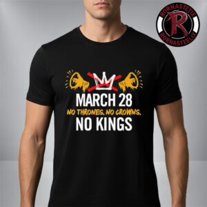 No Thrones No Crowns No Kings in America March 28 2026 Unisex T-Shirt