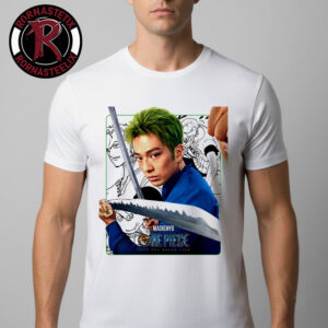 One Piece Live Action Into The Grand Line New Look For Mackenyu As Roronoa Zoro Unisex T-Shirt