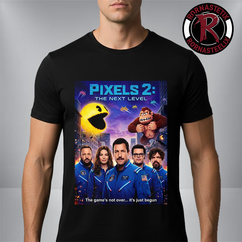 Pixels 2 The Next Level 2026 Movie The Game’s Not Over It’s Just Begun Unisex T-Shirt Pixels 2 The Next Level 2026 Movie The Game’s Not Over It’s Just Begun Unisex T-Shirt