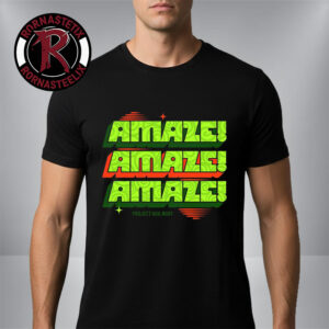 Project Hail Mary Amaze Amaze Amaze Favorite Quote Unisex T-Shirt