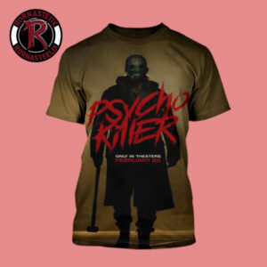 Psycho Killer Movie 2026 Only In Theaters February 20 2026 All Over Print Shirt