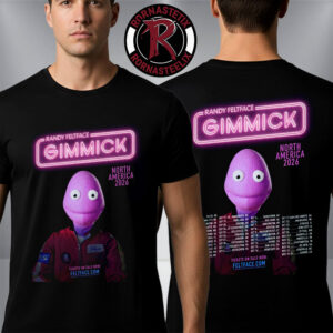 Randy Feltface Gimmick North America 2026 Schedule Tour Dates Unisex T-Shirt Two Sided