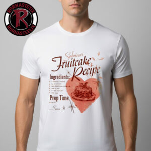 Sabrina Carpenter Fruitcake Recipe Unisex T-Shirt