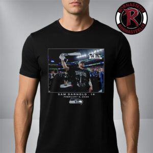Sam Darnold Seattle Seahawks NFL Flash Features Super Bowl LX February 8 2026 Unisex T-Shirt