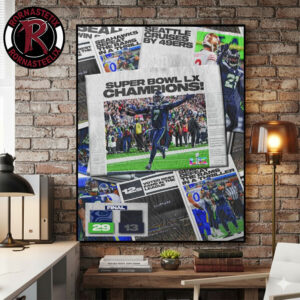 Seattle Seahawks Super Bowl LX Champions 2026 Defeated New England Patriots Poster Canvas Decor
