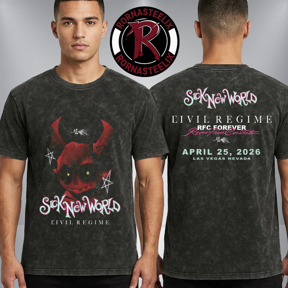 Sick New World x Civil Regime 2026 Merch Eivil Regime RFC Forever Las Vegas Nevada On April 25 2026 Washed T-Shirt Sick New World x Civil Regime 2026 Merch Eivil Regime RFC Forever Las Vegas Nevada On April 25 2026 Washed T-Shirt