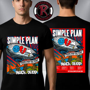 Simple Plan Bigger Than You Think Europe And UK Tour 2026 Tour Dates Unisex T-Shirt Two Sided
