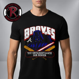 Star Wars x Atlanta Braves Dark Side Homage Star Wars Day 2026 You Underestimate Our Power Unisex T-Shirt