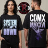 System Of A Down x Mercadorama CDMX 2026 Pop Up Merch Mexico City On May 27 28 2026 Toxicity Unisex T Shirt Two Sided System Of A Down x Mercadorama CDMX 2026 Pop Up Merch Mexico City On May 27 28 2026 Toxicity Unisex T Shirt Two Sided