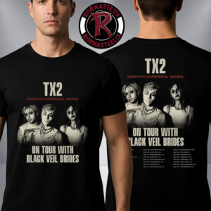 TX2 North America 2026 On Tour With Black Veil Brides Schedule Tour Dates Unisex T-Shirt Two Sided