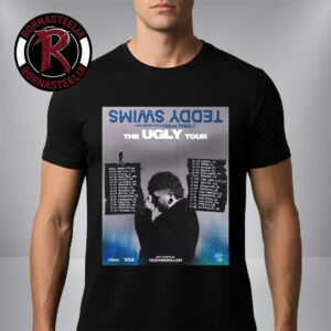 Teddy Swims The Ugly Tour 2026 Schedule Tour Dates Unisex T-Shirt