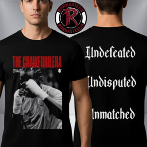 Terence Crawford The Crawford Era Undefeated Undisputed  Unmatched Unisex T-Shirt Two Sided