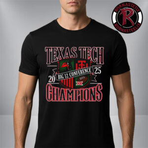 Texas Tech Red Raiders Big 12 Conference Champions Football 2025 Unisex T-Shirt
