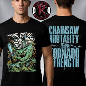 The Devil Wears Prada Band Chainsaw Brutality Tornado Unisex T-Shirt Two Sided