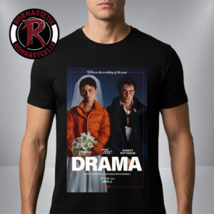 The Drama Movie 2026 Witness The Wedding Of The Year In Theaters On April 3 2026 Unisex T-Shirt