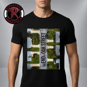 The End Of Oak Street Movie 2026 In Theaters August 14 2026 Starring Anne Hathaway And Ewan McGregor Unisex T-Shirt