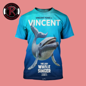 The Last Whale Singer In Theaters June 5 2026 Vincent Tong is Vincent All Over Print Shirt