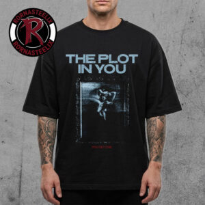 The Plot In You Frame You Get One Unisex T-Shirt