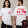 The Plot In You Chain Unisex T-Shirt Two Sided