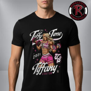 Tiffany Stratton Tiffy Time Est 2021 Unisex T-Shirt
