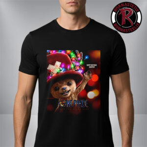 Tony Tony Chopper One Piece Live Action 2 Into The Grand Line Happy Birthday Chopper Unisex T-Shirt