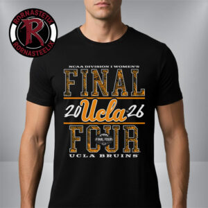UCLA Bruins NCAA Division I Women’s Final Four 2026 Unisex T-Shirt