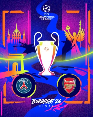 UEFA 2026 Champions League Final Arsenal vs Paris Saint Germain Budapest