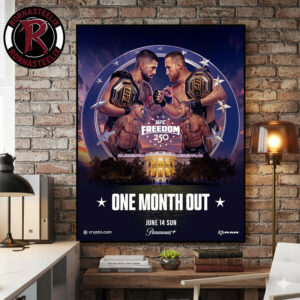 UFC Freedom 250 One Month Out On June 14 2026 UFC White House Poster Canvas Decor