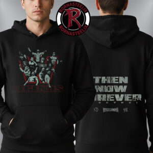 WWE ? XO For WrestleMania 42 Legends Then Now Forever Together Unisex Hoodie