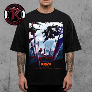 Bleach Thousand Year Blood War Part 4 The Calamity First Poster Movie Releases On July 25 2026 Unisex T Shirt