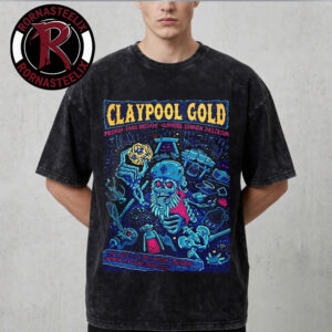 Claypool Gold Austin Texas Poster Show At The Moody Theater On June 23 2026 Washed T Shirt