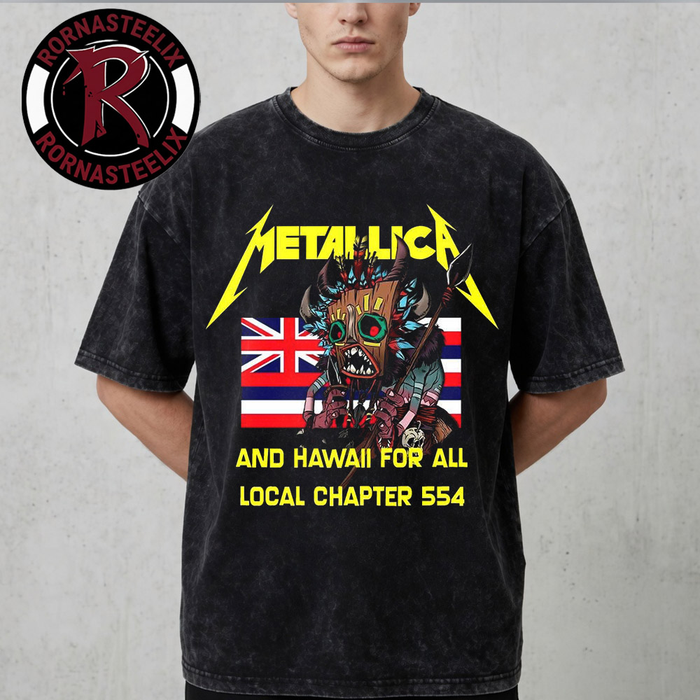 Metallica And Hawaii For All Local Chapter 554 Washed T Shirt Metallica And Hawaii For All Local Chapter 554 Washed T Shirt