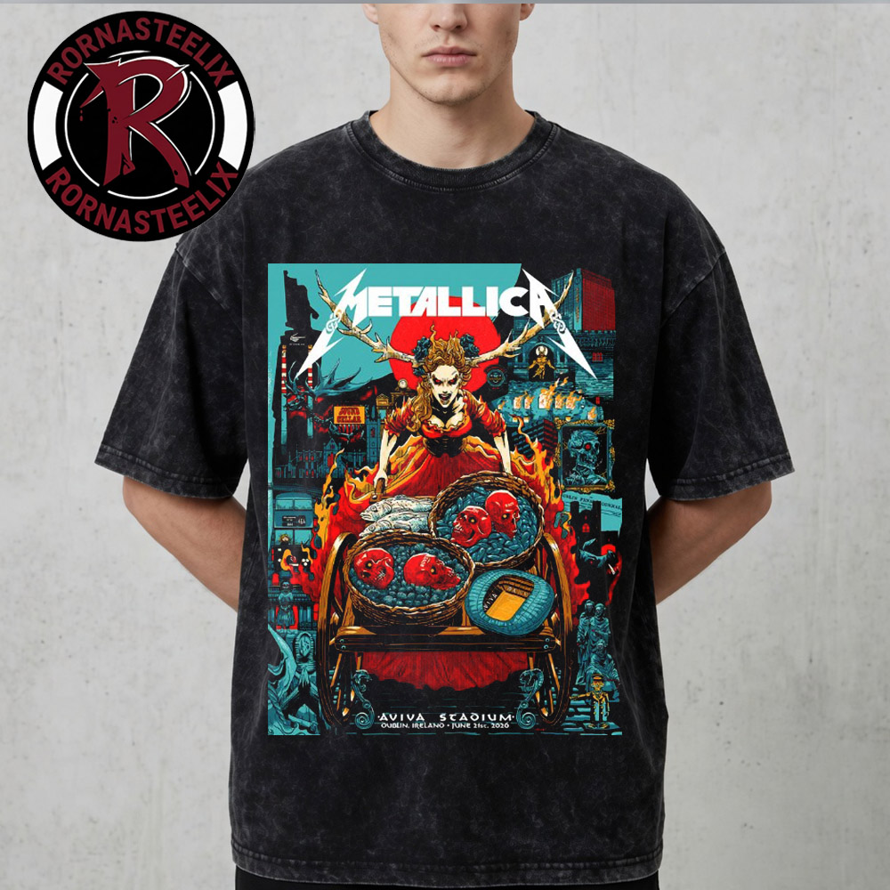 Metallica M72 Dublin Ireland Venue Poster At Aviva Stadium On June 21 2026 M72 World Tour 2026 Washed T Shirt Metallica M72 Dublin Ireland Venue Poster At Aviva Stadium On June 21 2026 M72 World Tour 2026 Washed T Shirt
