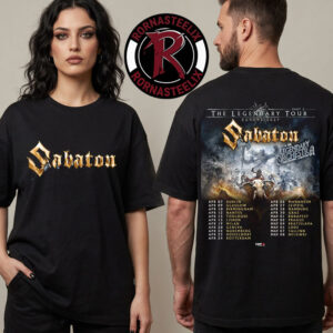 Sabaton The Legendary Tour 2026 Part 2 Europe 2027 Schedule Tour Dates Unisex T Shirt Two Sided