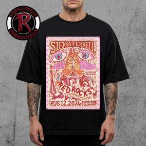 Sierra Ferrell Venue Poster At Red Rocks Amphitheatre On August 12 2026 Morrison Colorado Unisex T Shirt