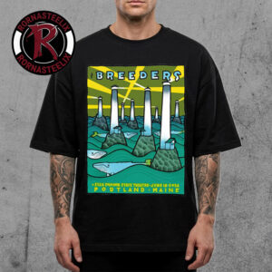 The Breeders Portland Maine Event Poster At State Theatre On June 18 2026 Unisex T Shirt