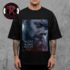 The Death Of Robin Hood 2026 Murray Bartlett Character Poster Movie In Theaters June 19 2026 Unisex T Shirt The Death Of Robin Hood 2026 Murray Bartlett Character Poster Movie In Theaters June 19 2026 Unisex T Shirt