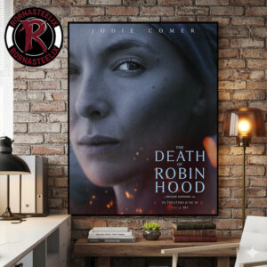 The Death Of Robin Hood 2026 Jodie Comer Character Poster Movie In Theaters June 19 2026 Poster Canvas Decor