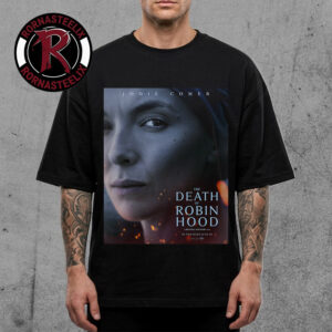 The Death Of Robin Hood 2026 Jodie Comer Character Poster Movie In Theaters June 19 2026 Unisex T Shirt