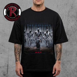 The Odyssey New Poster For Christopher Nolan Film 2026 In Theaters O July 17 2026 Unisex T Shirt