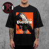 Digger Movie 2026 Starring Tom Cruise In Theaters October 2 2026 Unisex T Shirt