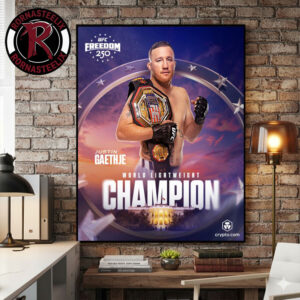 UFC Freedom 250 Justin Gaethje Champions World Lightweight 2026 UFC White House Poster Canvas Decor