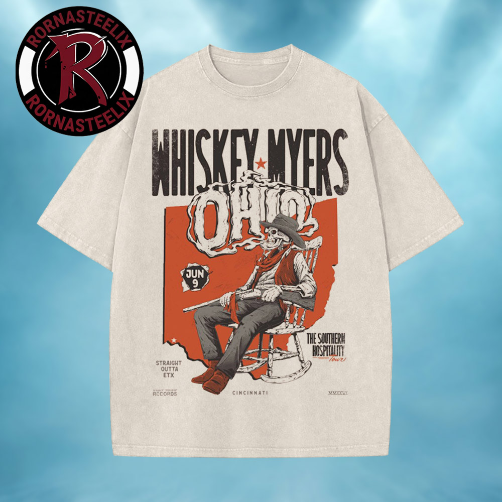 Whiskey Myers Cincinnati Ohio 2026 Poster Show At Riverbend Music Center On June 9 2026 The Southern Hospitality Tour 2026 Washed T Shirt Whiskey Myers Cincinnati Ohio 2026 Poster Show At Riverbend Music Center On June 9 2026 The Southern Hospitality Tour 2026 Washed T Shirt