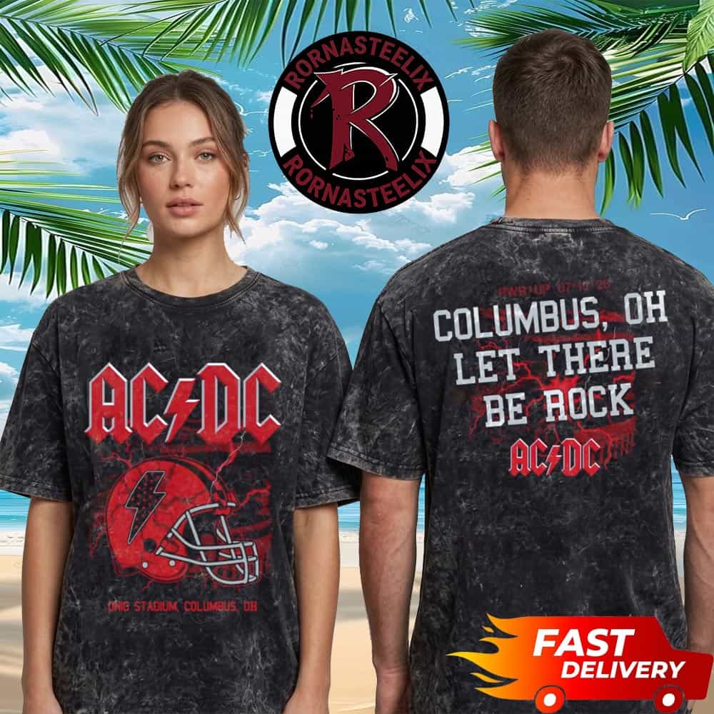ACDC Pwr Up Tour 2026 Columbus Exclusive Tee At Ohio Stadium On July 15 2026 Let There Be Rock Washed T Shirt ACDC Pwr Up Tour 2026 Columbus Exclusive Tee At Ohio Stadium On July 15 2026 Let There Be Rock Washed T Shirt