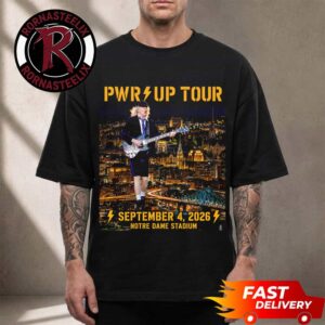 ACDC Pwr Up Tour 2026 Notre Dame IN Event Tee At Notre Dame Stadium On September 4 2026 North America Unisex T Shirt