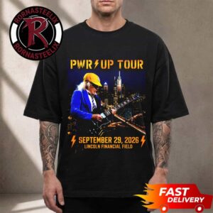 ACDC Pwr Up Tour 2026 Philadelphia PA Event Poster At Lincoln Financial Field On September 29 2026 Unisex T Shirt