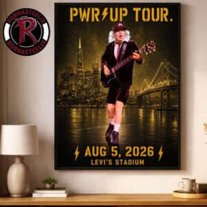ACDC Pwr Up Tour 2026 San Francisco CA Exclusive Tee At Levi’s Stadium On August 5 2026 North America Poster Decor Canvas